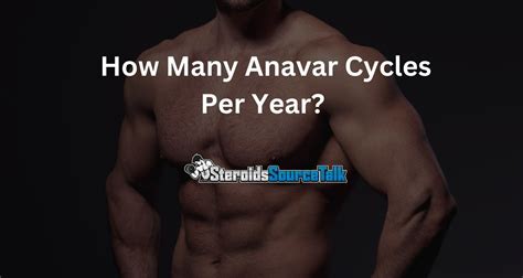 how long between anavar cycles|Anavar Cycle: How To Maximize Your Gains .
